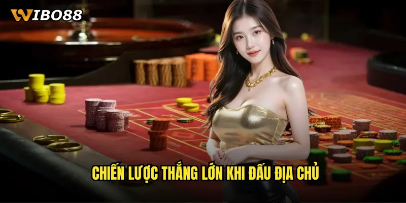 Chiến lược thắng lớn khi Đấu Địa Chủ